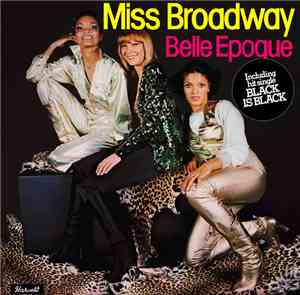 Belle Epoque - Miss Broadway