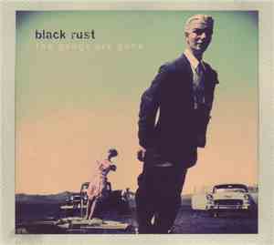 Black Rust - The Gangs Are Gone