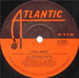 Blues Brothers - Soul Man / Excusez-Moi Mon Cherie