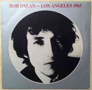 Bob Dylan - Los Angeles 1965