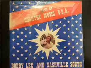 Bobby Lee And Nashville South - Live At Country Music U.S.A