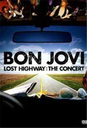 Bon Jovi - Bon Jovi - Lost Highway: The Concert