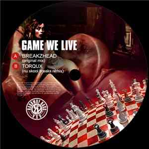 BreakZhead - Game We Live