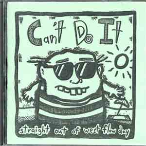 Can't Do It - Straight Out Of West Flow Day
