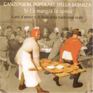 Canzoniere Popolare Della Brianza - Si L'à Mangià La Sposa
