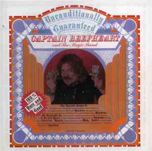 Captain Beefheart And The Magic Band - Unconditionally Guaranteed