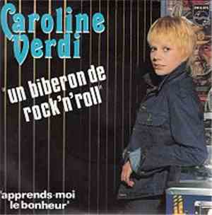 Caroline Verdi - Un Biberon De Rock 'N Roll
