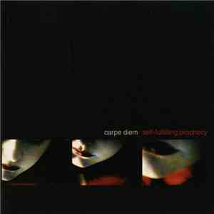 Carpe Diem  - Self-Fulfilling Prophecy