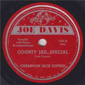Champion Jack Dupree - County Jail Special / Fisherman's Blues