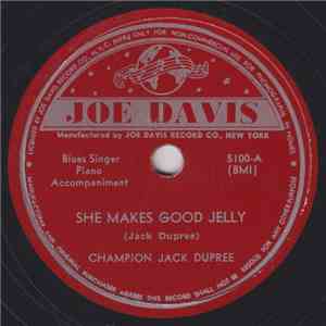 Champion Jack Dupree - She Makes Good Jelly / Rum Cola Blues