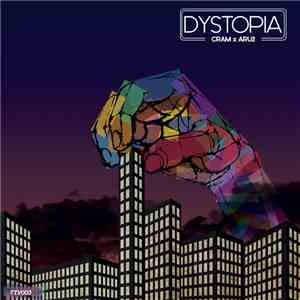 Cram  x Aru2 - Dystopia