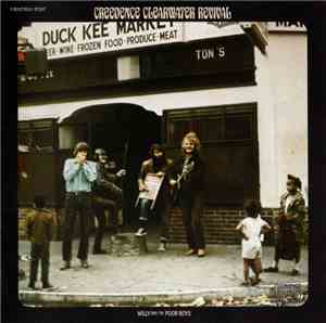 Creedence Clearwater Revival - Willy And The Poor Boys
