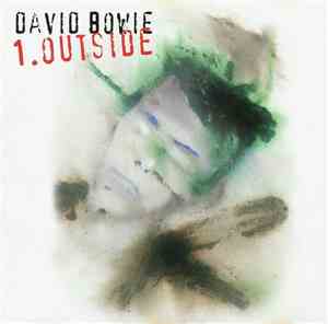 David Bowie - 1. Outside (The Nathan Adler Diaries: A Hyper Cycle)