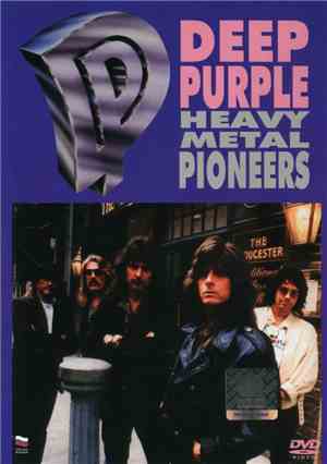 Deep Purple - Heavy Metal Pioneers