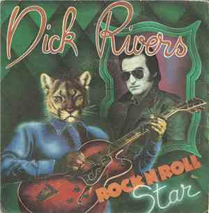 Dick Rivers - Rock'n'roll Star