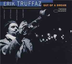 Erik Truffaz - Out Of A Dream