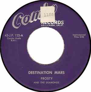 Frosty And The Diamonds - Destination Mars / Fanny Duncan's Mood