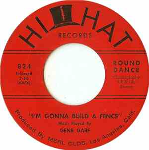 Gene Garf - I'm Gonna Build A Fence