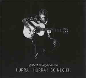 Gisbert Zu Knyphausen - Hurra! Hurra! So Nicht.