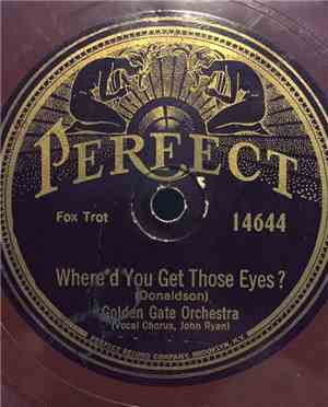 Golden Gate Orchestra / Bert Dolan's Chateau Orchestra - Where'd You Get Th ...
