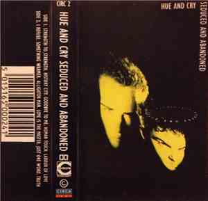 Hue And Cry - Seduced And Abandoned