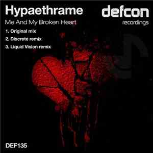 Hypaethrame - Me And My Broken Heart