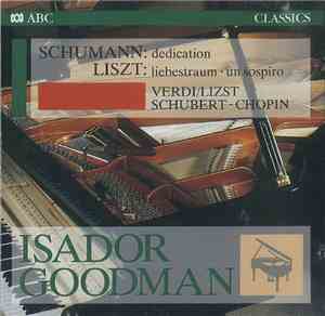 Isador Goodman - Schumann: Dedication - Liszt: Liebestraum