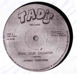 Johnny Osbourne - Bring Your Daughter