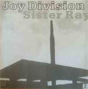 Joy Division - Sister Ray 2