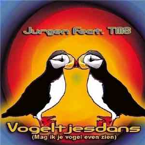 Jurgen Feat. TMS - Vogeltjesdans (Mag Ik Je Vogel Even Zien)