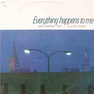 Kirk Lightsey Trio With Chet Baker - Everything Happens To Me