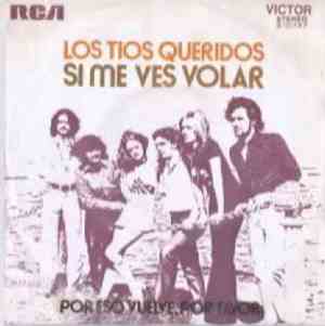 Los Tíos Queridos - Si Me Ves Volar