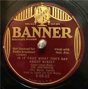 Louise Massey & The Westerners - Is It True What They Say About Dixie / Par ...