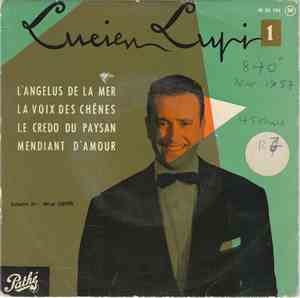 Lucien Lupi - L'angelus De La Mer / La Voix Des Chênes / Le Crédo Du Paysan ...