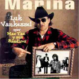 Luk Vankessel Met Max Tax Y Sus Banditos - Marina