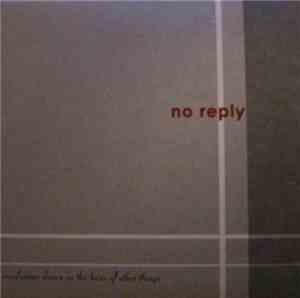 No Reply  - Conclusions Drawn On The Basis Of Other Things
