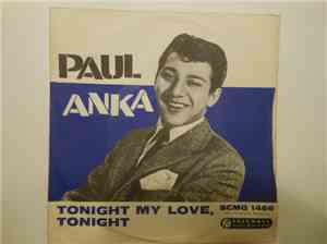 Paul Anka - Tonight My Love, Tonight / I'm Just A Fool Anyway