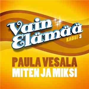 Paula Vesala - Miten Ja Miksi