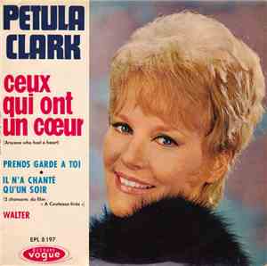 Petula Clark - Ceux Qui Ont Un Cœur (Anyone Who Had A Heart)