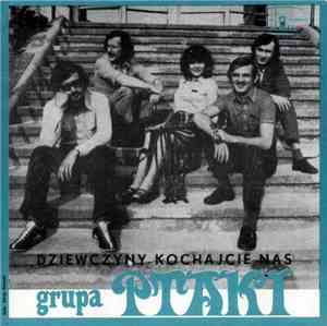 Ptaki  - Dziewczyny Kochajcie Nas