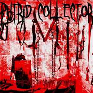 Putrid Collector - Sentenced To Carnage Insemination