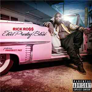Rick Ross Feat. Project Pat - Elvis Presley Blvd.