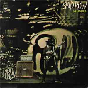 Skid Row  - 34 Hours