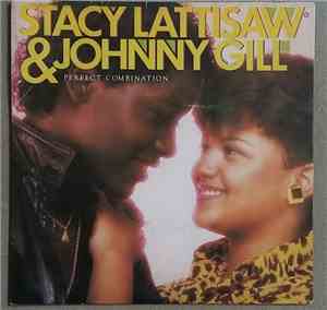Stacy Lattisaw & Johnny Gill - Perfect Combination / Heartbreak Look