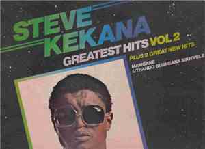 Steve Kekana - Greatest Hits Vol 2