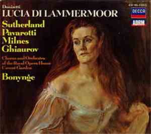 Sutherland, Pavarotti, Milnes, Ghiaurov, Bonynge, Donizetti -  Lucia Di Lam ...