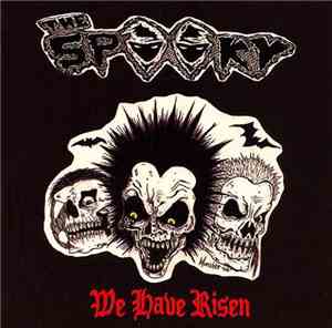 The Spooky - We Have Risen