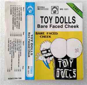 Toy Dolls - Bare Faced Cheek