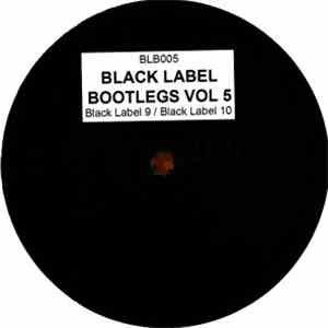 Unknown Artist - Black Label Bootlegs Vol. 5