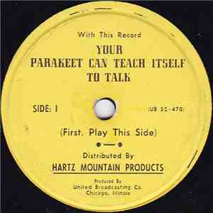 Unknown Artist - Your Parakeet Can Teach Itself To Talk